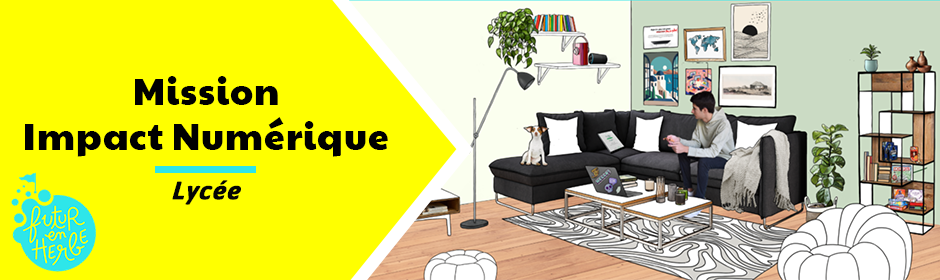 Mission Impact Numérique – Version Lycée